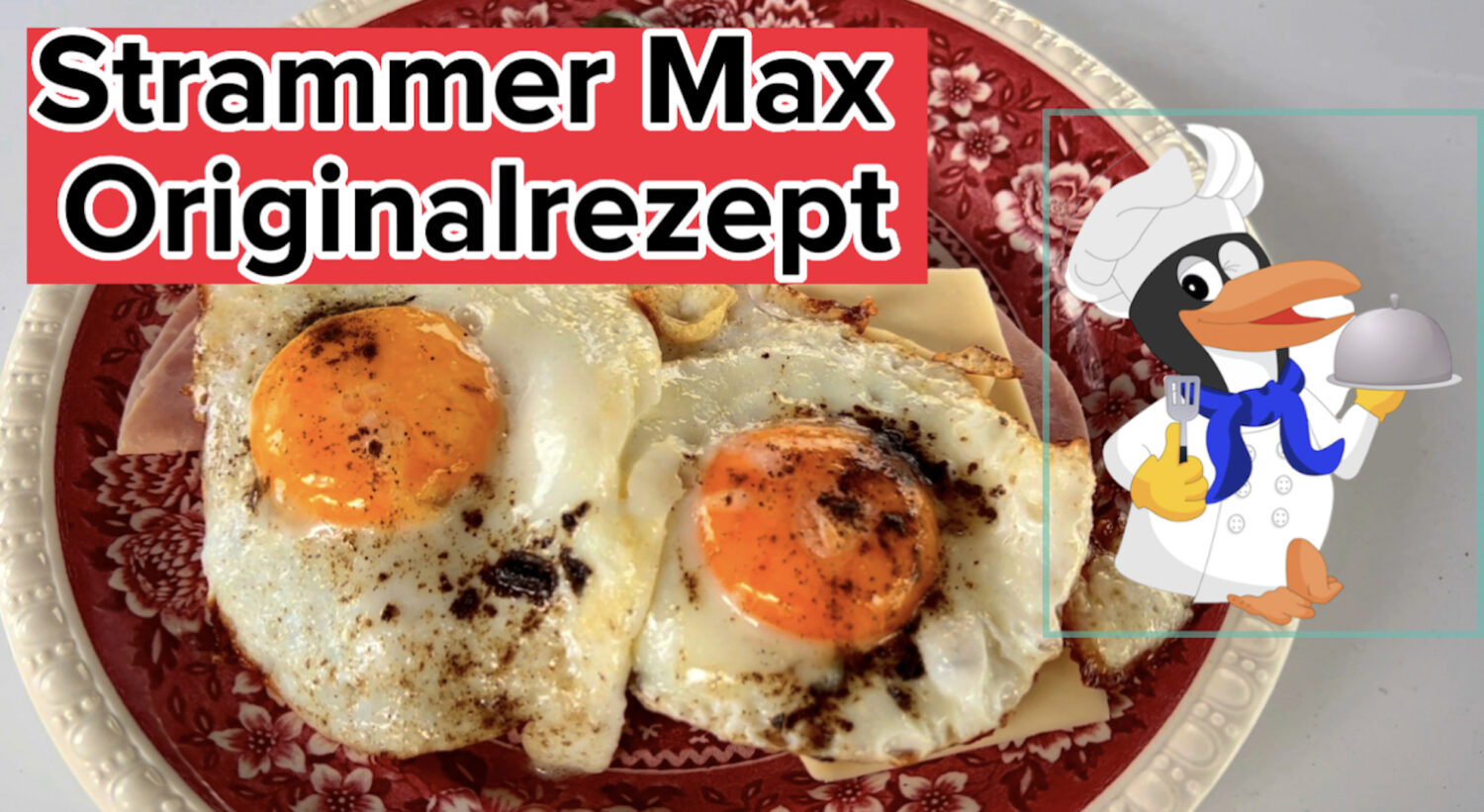 Strammer Max Originalrezept